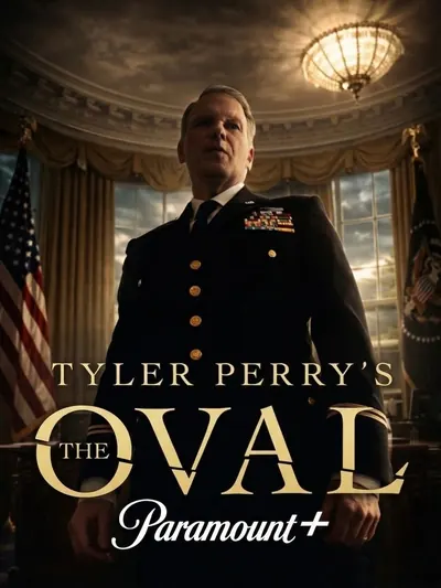 Promotional poster for Tyler Perry's The Oval on Paramount+.